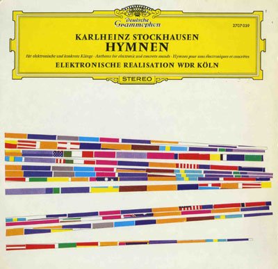 Karlheinz Stockhausen: Hymnen (3.Region) -  Radio Symph. Orch. Cologne Andere Welten - 50 Jahre Neue Music